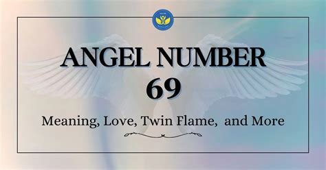 69 twin flame meaning|69 Angel Number Meaning